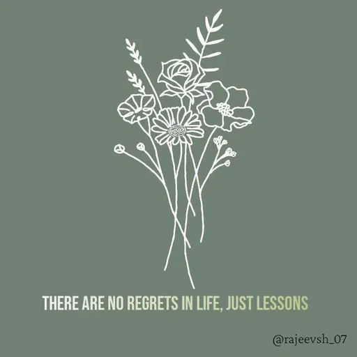 Quote by Rajeev Sharma - There are no regrets in life, just lessons - Made using Quotes Creator App, Post Maker App
