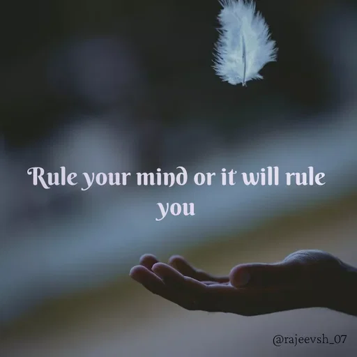 Quote by Rajeev Sharma - Rule your mind or it will rule you - Made using Quotes Creator App, Post Maker App