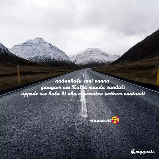 Quote by manasu_palike_mouna_bhasha - aadankulu enni vunna 
gamyam nee Kalla mundu vundali
appude nee kala ki oka nijamaina artham vuntundi



                            -innocent🥰 - Made using Quotes Creator App, Post Maker App