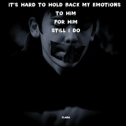 Quote by Chand of sky - It's hard to hold back my emotions 
to him
for him
Still I do










Elara - Made using Quotes Creator App, Post Maker App