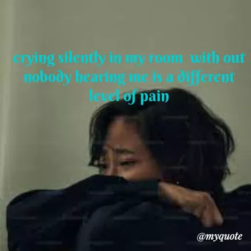 Quote by Carly💖 - crying silently in my room  with out nobody hearing me is a different level of pain - Made using Quotes Creator App, Post Maker App