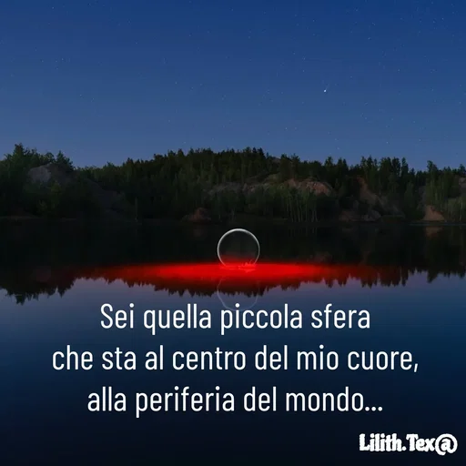 Quote by Simona Rosa - Sei quella piccola sfera
che sta al centro del mio cuore,
alla periferia del mondo...

 - Made using Quotes Creator App, Post Maker App