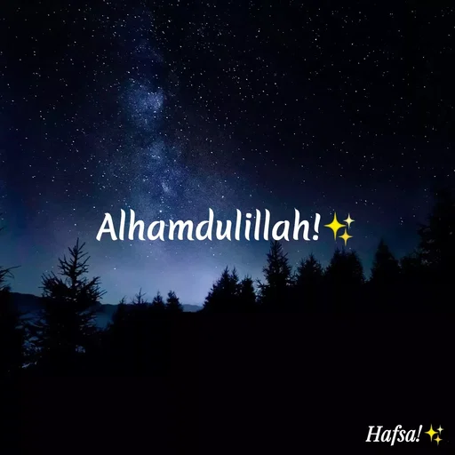 Quote by Hafsa Choudhary - Alhamdulillah!
Hafsa! +
 - Made using Quotes Creator App, Post Maker App