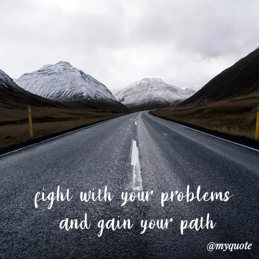 Quote by legendary boss - fight with your problems 
and gain your path - Made using Quotes Creator App, Post Maker App