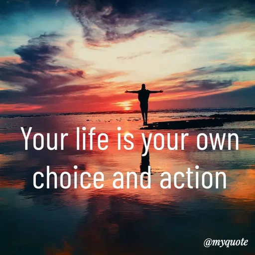 Quote by LIJARANI ROUT - Your life is your own 
choice and action  - Made using Quotes Creator App, Post Maker App