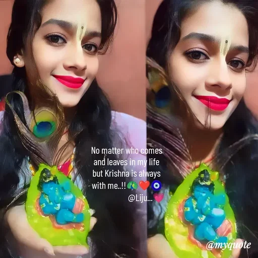 Quote by LIJARANI ROUT - No matter who comes 
and leaves in my life 
but Krishna is always 
with me..!!🦚❤️🧿
                     @Liju...💗 - Made using Quotes Creator App, Post Maker App