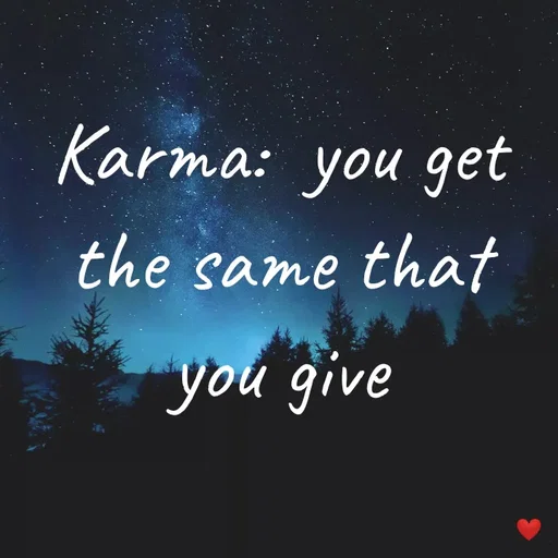 Quote by vandana - Karma:  you get the same that  you give - Made using Quotes Creator App, Post Maker App