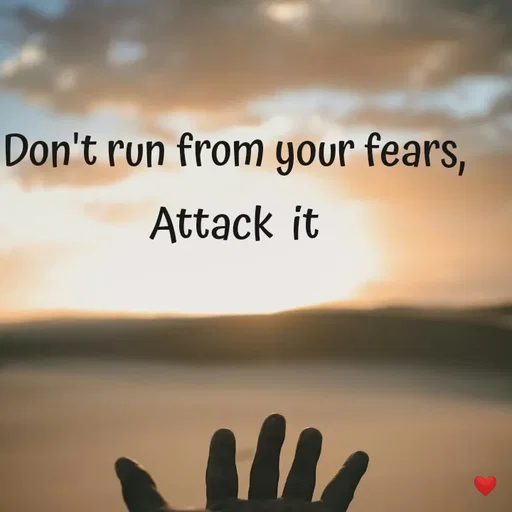 Quote by vandana - Don't run from your fears,
Attack  it - Made using Quotes Creator App, Post Maker App