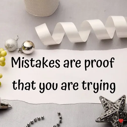Quote by vandana - Mistakes are proof 
 that you are trying  - Made using Quotes Creator App, Post Maker App