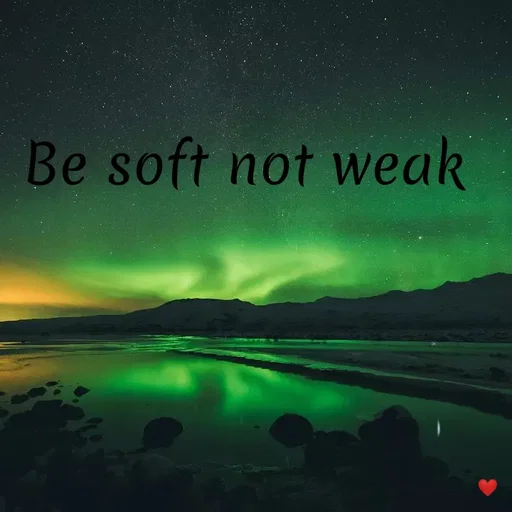 Quote by vandana - Be soft not weak 
 - Made using Quotes Creator App, Post Maker App