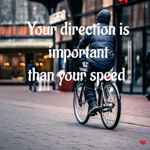 Quote by vandana - Your direction is important
than your speed  - Made using Quotes Creator App, Post Maker App