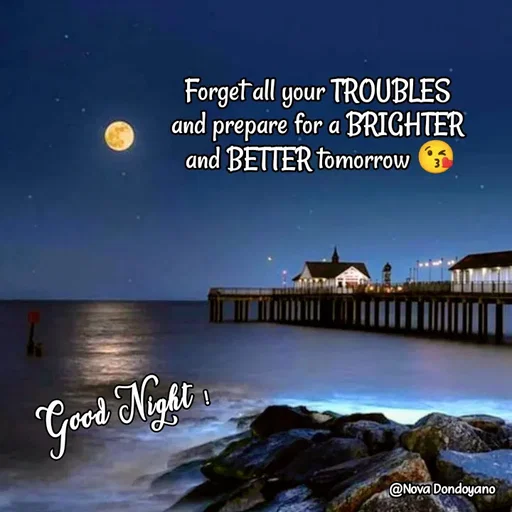 Quote by Nova Degulacion Dondoyano - Good Night !  - Made using Quotes Creator App, Post Maker App