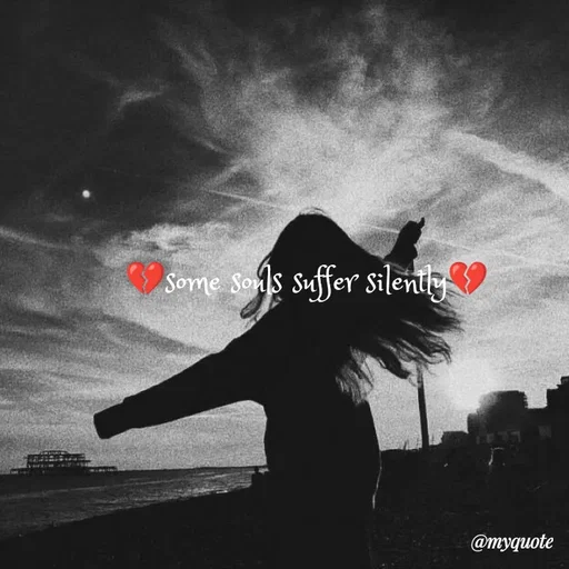 Quote by broken hearted queen - 💔some souls suffer silently💔 - Made using Quotes Creator App, Post Maker App
