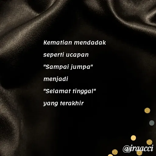 Quote by iraacci -  - Made using Quotes Creator App, Post Maker App