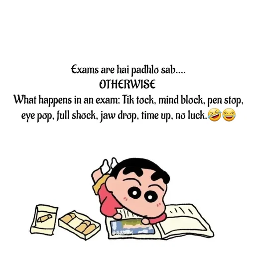 Quote by Suja Nagure - Exams are hai padhlo sab....
OTHERWISE 
What happens in an exam: Tik tock, mind block, pen stop, eye pop, full shock, jaw drop, time up, no luck.🤣😂 - Made using Quotes Creator App, Post Maker App