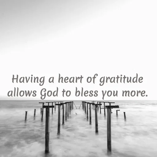 Quote by kenzy🌹🌹🌹 - Having a heart of gratitude 
allows God to bless you more.  - Made using Quotes Creator App, Post Maker App