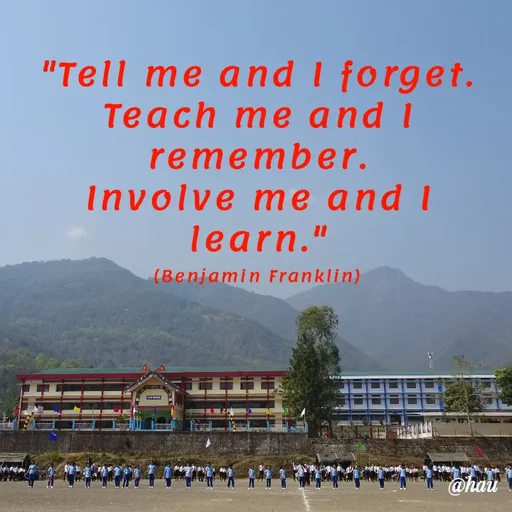 Quote by Isaac Hau - "Tell me and I forget.
Teach me and I remember.
Involve me and I learn."

(Benjamin Franklin) - Made using Quotes Creator App, Post Maker App