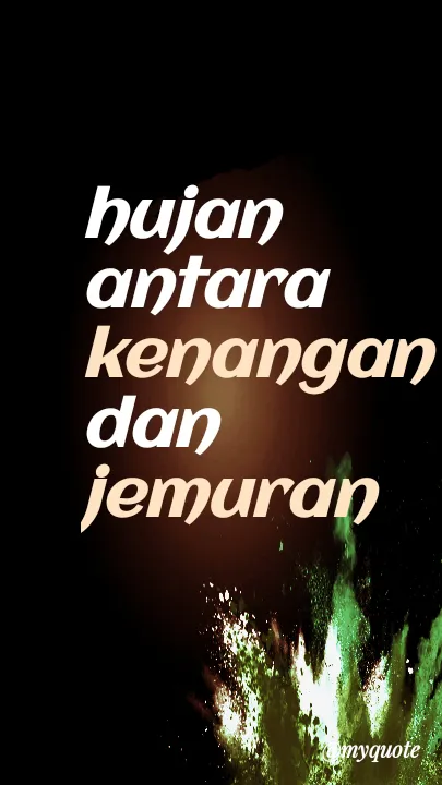 Quote by Pengguna baru -  - Made using Quotes Creator App, Post Maker App