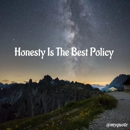 Quote by My Quotes - Honesty Is The Best Policy  - Made using Quotes Creator App, Post Maker App