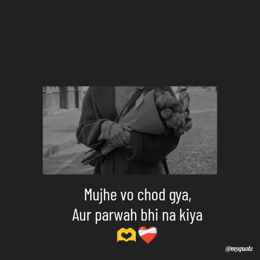 Quote by Khairun Nisha - Mujhe vo chod gya,
Aur parwah bhi na kiya
🫶❤️‍🩹 - Made using Quotes Creator App, Post Maker App